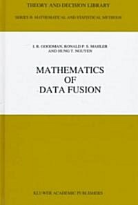 Mathematics of Data Fusion (Hardcover)