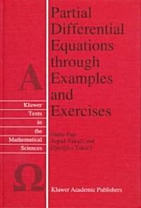 Partial Differential Equations Through Examples and Exercises (Hardcover)