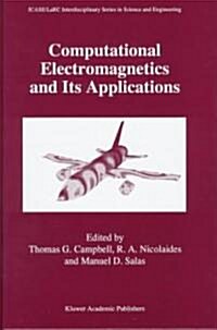 Computational Electromagnetics and Its Applications (Hardcover)