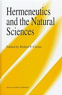 Hermeneutics and the Natural Sciences (Hardcover)