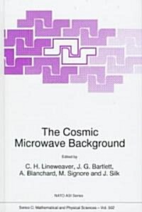The Cosmic Microwave Background (Hardcover)
