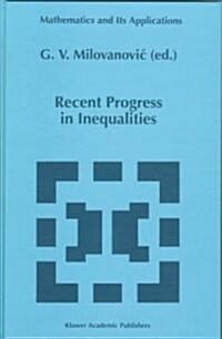 Recent Progress in Inequalities (Hardcover)