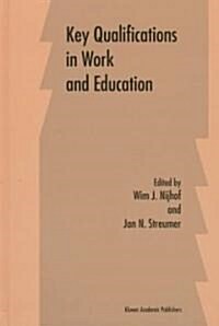 Key Qualifications in Work and Education (Hardcover, 1998)