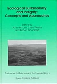 Ecological Sustainability and Integrity: Concepts and Approaches (Hardcover, 1998)