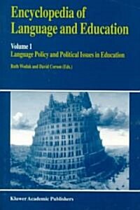 Encyclopedia of Language and Education: Language Policy and Political Issues in Education (Paperback, 1997)