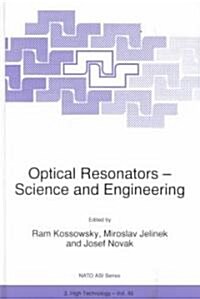 Optical Resonators -- Science and Engineering (Hardcover, 1998)