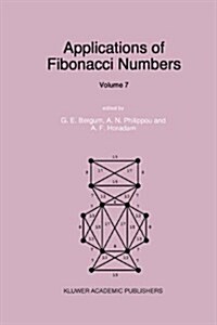 Applications of Fibonacci Numbers: Volume 7 (Hardcover, 1998)