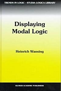 Displaying Modal Logic (Hardcover)