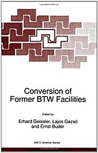 Conversion of Former Btw Facilities (Paperback)