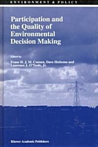 Participation and the Quality of Environmental Decision Making (Hardcover)