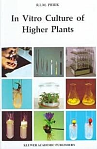 In Vitro Culture of Higher Plants (Hardcover, 4th, Subsequent)
