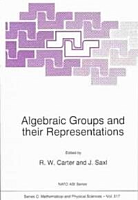 Algebraic Groups and Their Representations (Paperback)