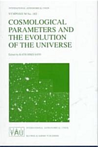 Cosmological Parameters and the Evolution of the Universe (Hardcover, 1999)