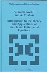 [중고] Introduction to the Theory and Applications of Functional Differential Equations (Hardcover)