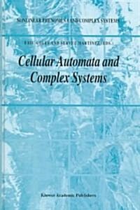 Cellular Automata and Complex Systems (Hardcover)