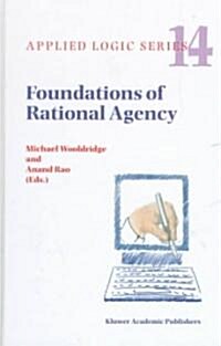 Foundations of Rational Agency (Hardcover, 1999)