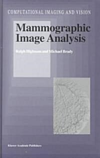 Mammographic Image Analysis (Hardcover)