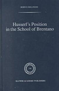 Husserls Position in the School of Brentano (Hardcover, 1999)