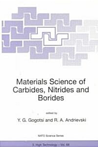 Materials Science of Carbides, Nitrides and Borides (Paperback)