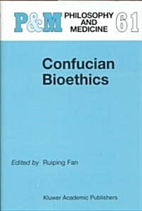 Confucian Bioethics (Hardcover, 1999)
