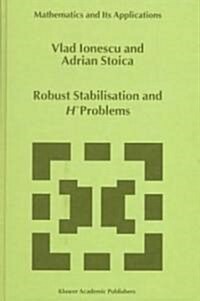 Robust Stabilisation and Hinfinity Problems (Hardcover)