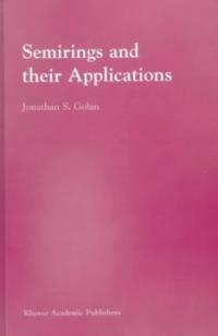 Semirings and their applications