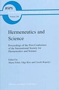 Hermeneutics and Science (Hardcover, 1999)