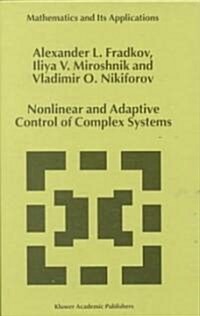 Nonlinear and Adaptive Control of Complex Systems (Hardcover)