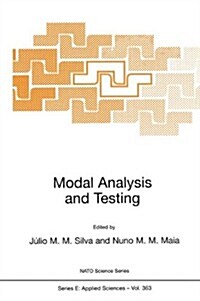 Modal Analysis and Testing (Paperback, 1999)