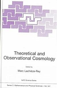 Theoretical and Observational Cosmology (Hardcover, 1999)