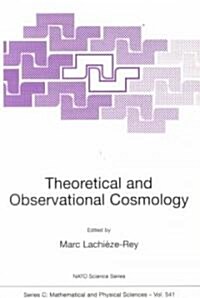 Theoretical and Observational Cosmology (Paperback, Softcover Repri)