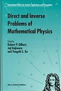 Direct and Inverse Problems of Mathematical Physics (Hardcover)