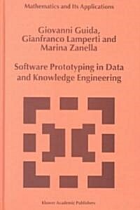 Software Prototyping in Data and Knowledge Engineering (Hardcover, 1999)