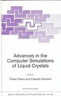 Advances in the Computer Simulatons of Liquid Crystals (Hardcover, 2000)