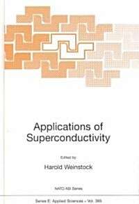 Applications of Superconductivity (Hardcover)