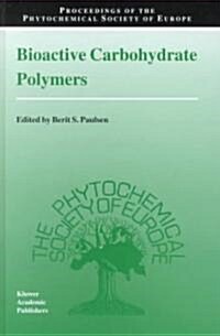 Bioactive Carbohydrate Polymers (Hardcover)