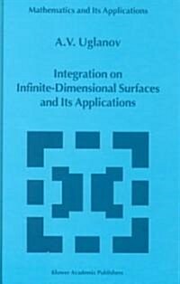 Integration on Infinite-Dimensional Surfaces and Its Applications (Hardcover)