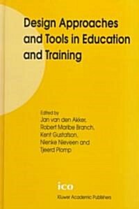 Design Approaches and Tools in Education and Training (Hardcover, 1999)
