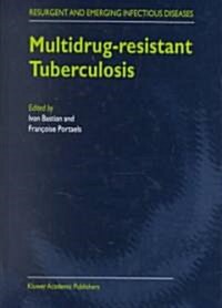 Multidrug-Resistant Tuberculosis (Hardcover)