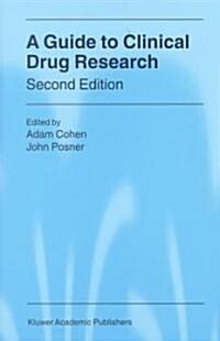 A Guide to Clinical Drug Research (Paperback, 2, 2000. Softcover)