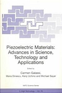 Piezoelectric Materials: Advances in Science, Technology and Applications (Paperback, Softcover Repri)