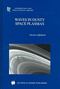 Waves in Dusty Space Plasmas (Hardcover)