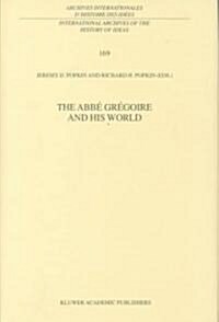 The Abb?Gr?oire and His World (Hardcover, 2000)