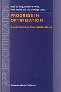 Progress in Optimization: Contributions from Australasia (Hardcover, 2000)