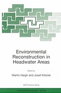 Environmental Reconstruction in Headwater Areas (Paperback)