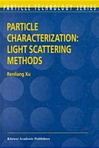 Particle Characterization: Light Scattering Methods (Hardcover, 2000)