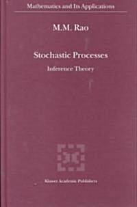 Stochastic Processes: Inference Theory (Hardcover, 2000)