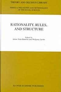 Rationality, Rules, and Structure (Hardcover)