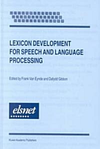 Lexicon Development for Speech and Language Processing (Hardcover)
