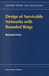 Design of Survivable Networks With Bounded Rings (Hardcover)